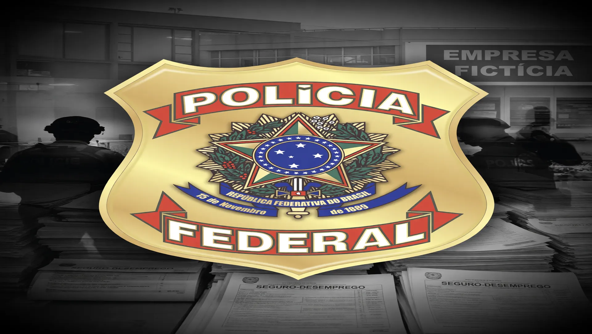 Brasão da Polícia Federal em operação contra fraude no seguro-desemprego com empresas fictícias