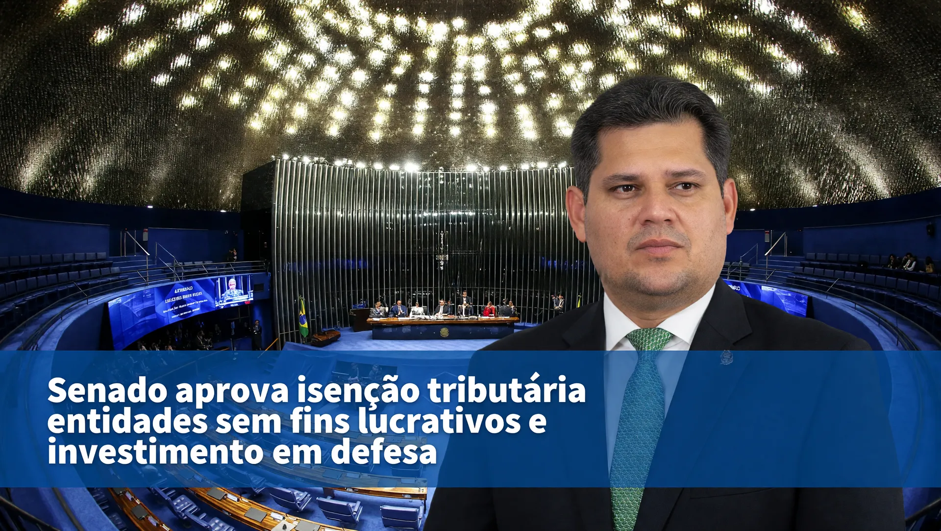 Senado aprova isenção tributária entidades sem fins lucrativos e investimento em defesa