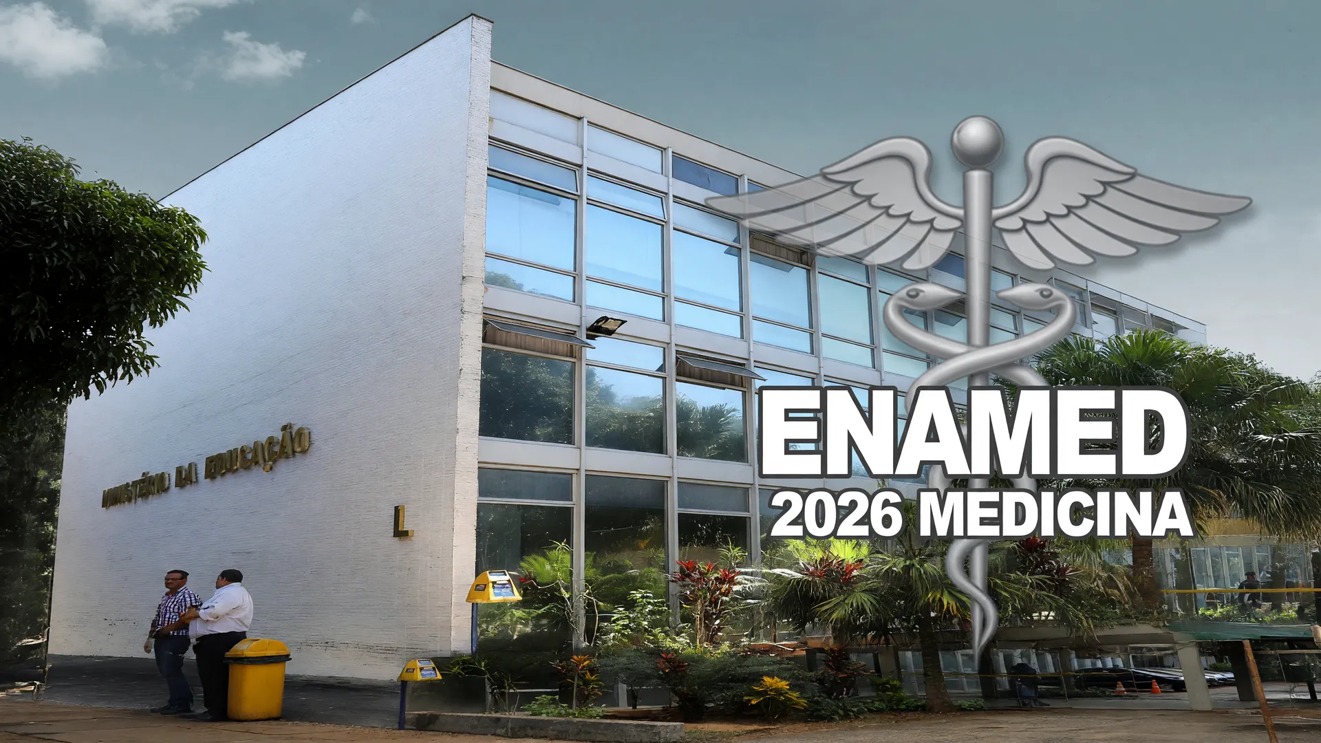 Fachada moderna do Ministério da Educação com tema de inscrição Enamed 2026 medicina