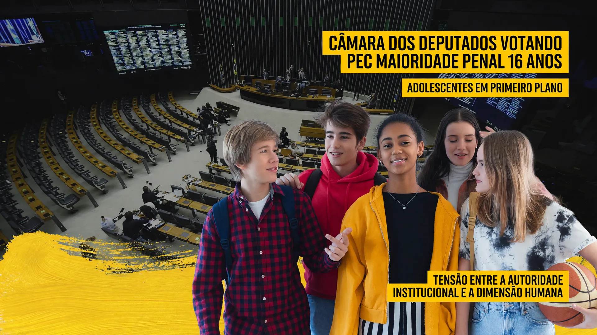 Câmara dos Deputados votando PEC maioridade penal 16 anos, adolescentes em primeiro plano