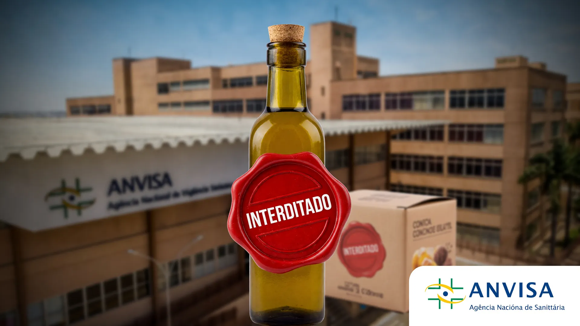 Anvisa proíbe azeite San Oliveto: sede do órgão ao fundo e garrafa de azeite selada em primeiro plano
