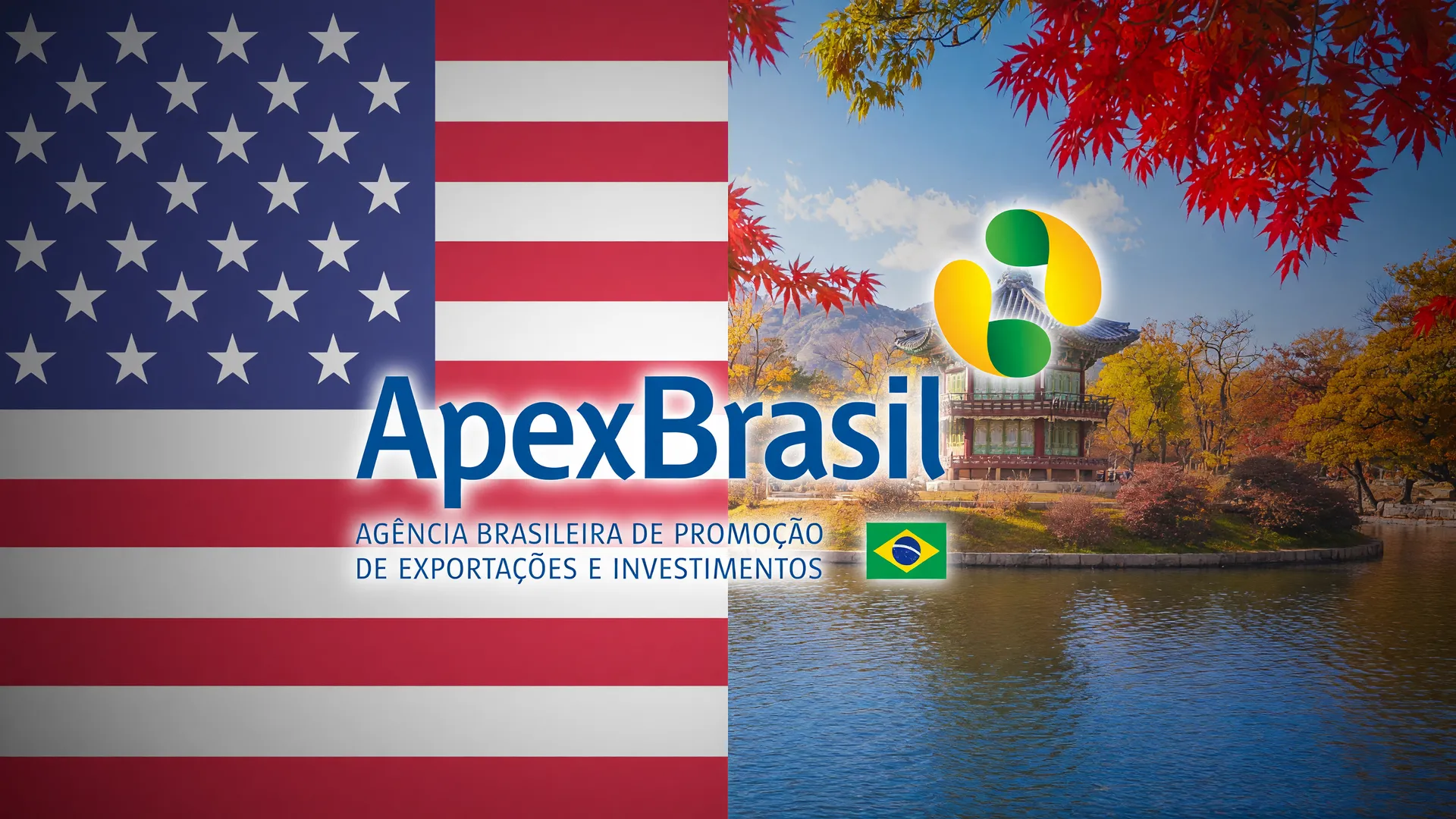 Logo da ApexBrasil com bandeira dos EUA e cenário da Coreia do Sul representam o plano de diversificação da ApexBrasil
