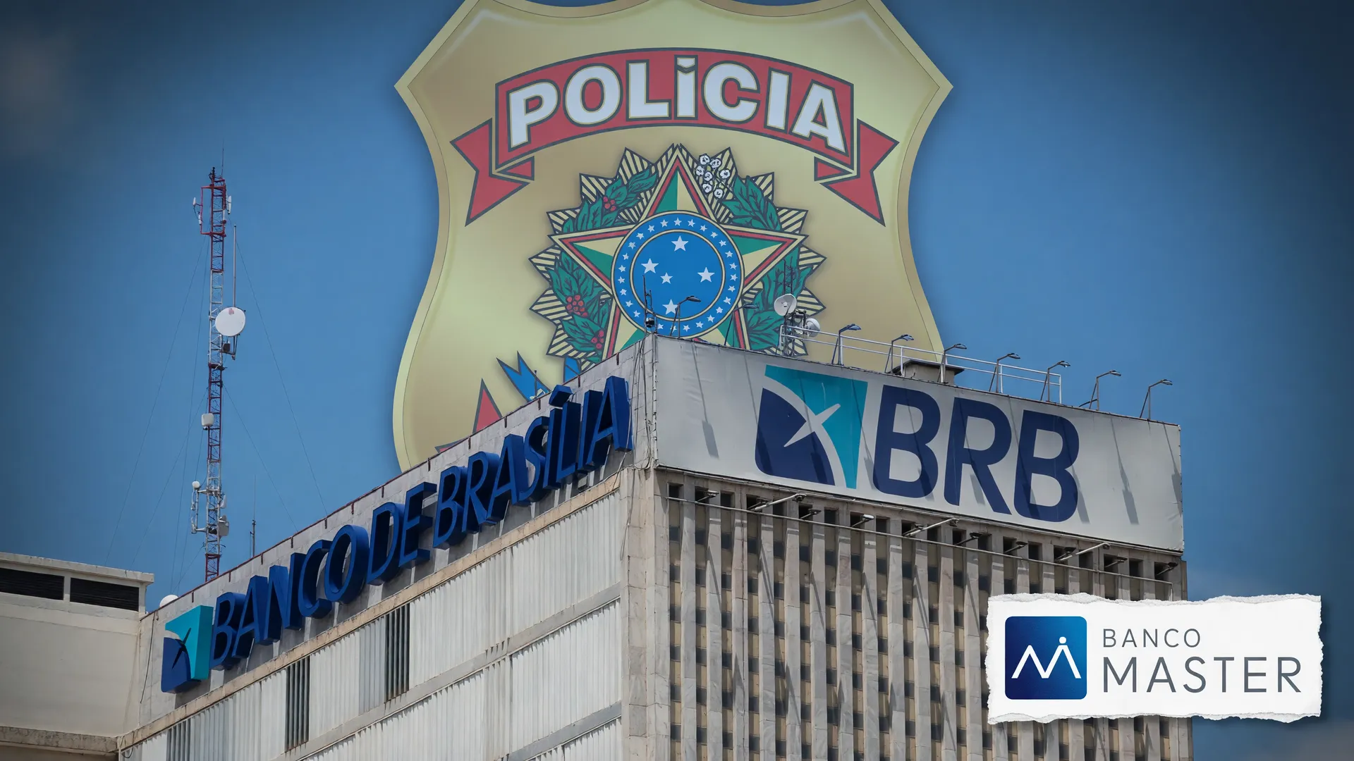 Fachada do BRB com brasão da Polícia Federal ao fundo, ilustrando o alerta BRB carteiras Banco Master apontado em relatório