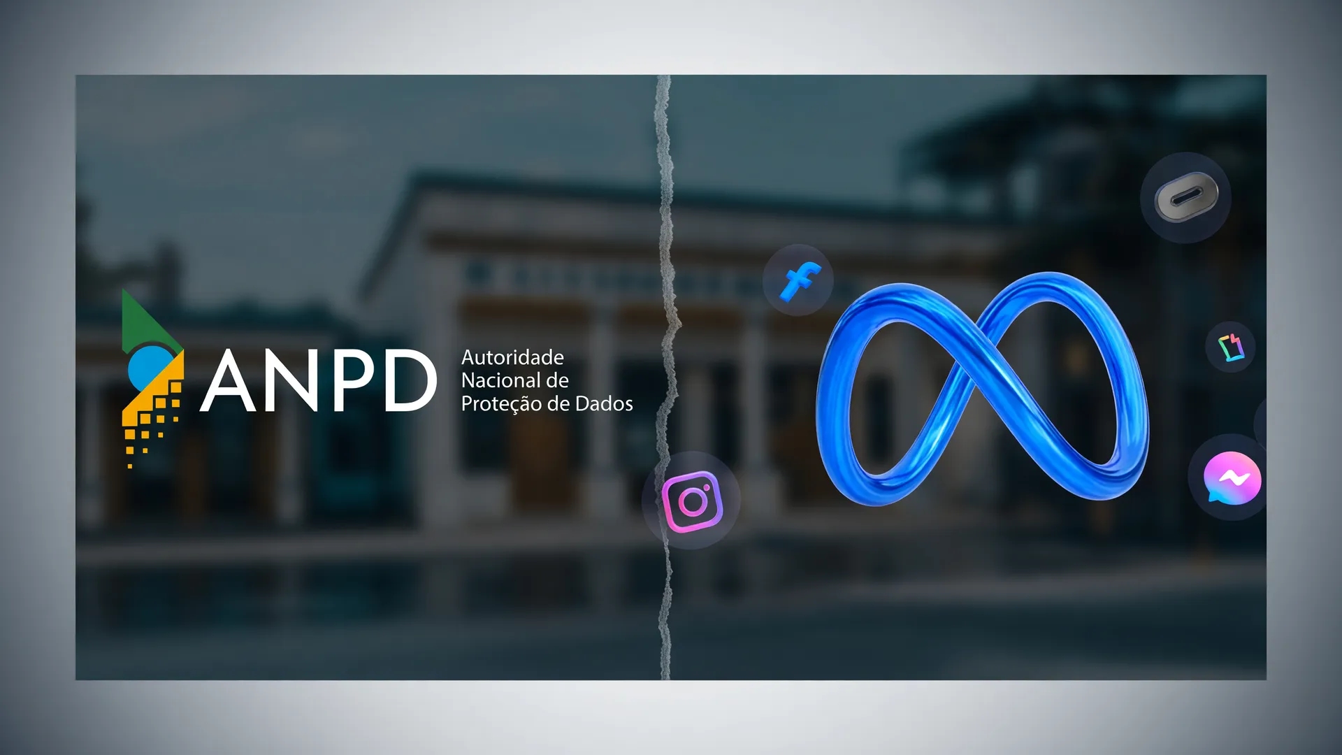 Logos da ANPD e da Meta lado a lado, simbolizando a cobrança sobre ANPD Meta suspensão de contas no Instagram e Facebook