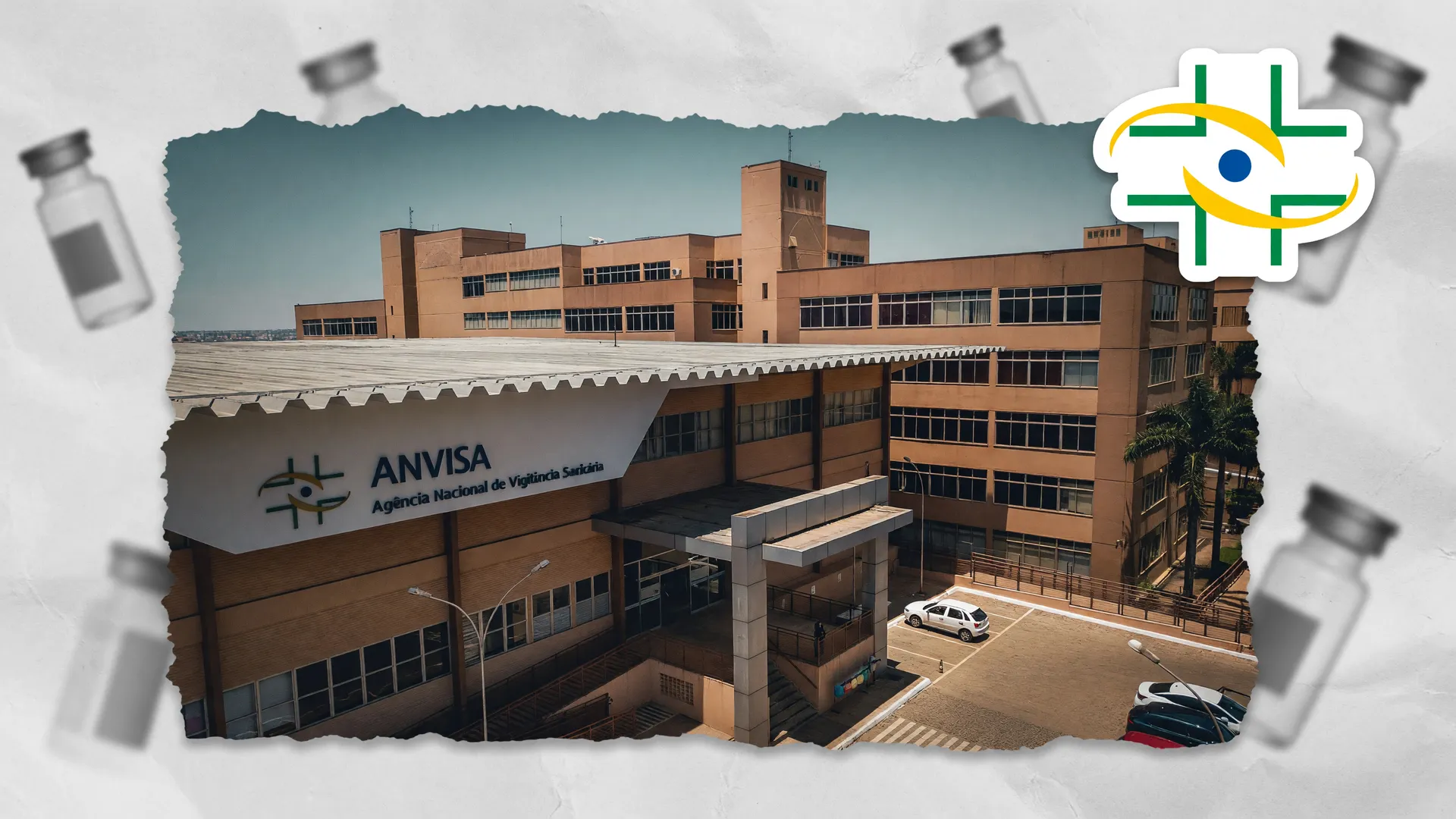 Sede da Anvisa em Brasília ilustra apreensão de lote falsificado toxina botulínica Dysport