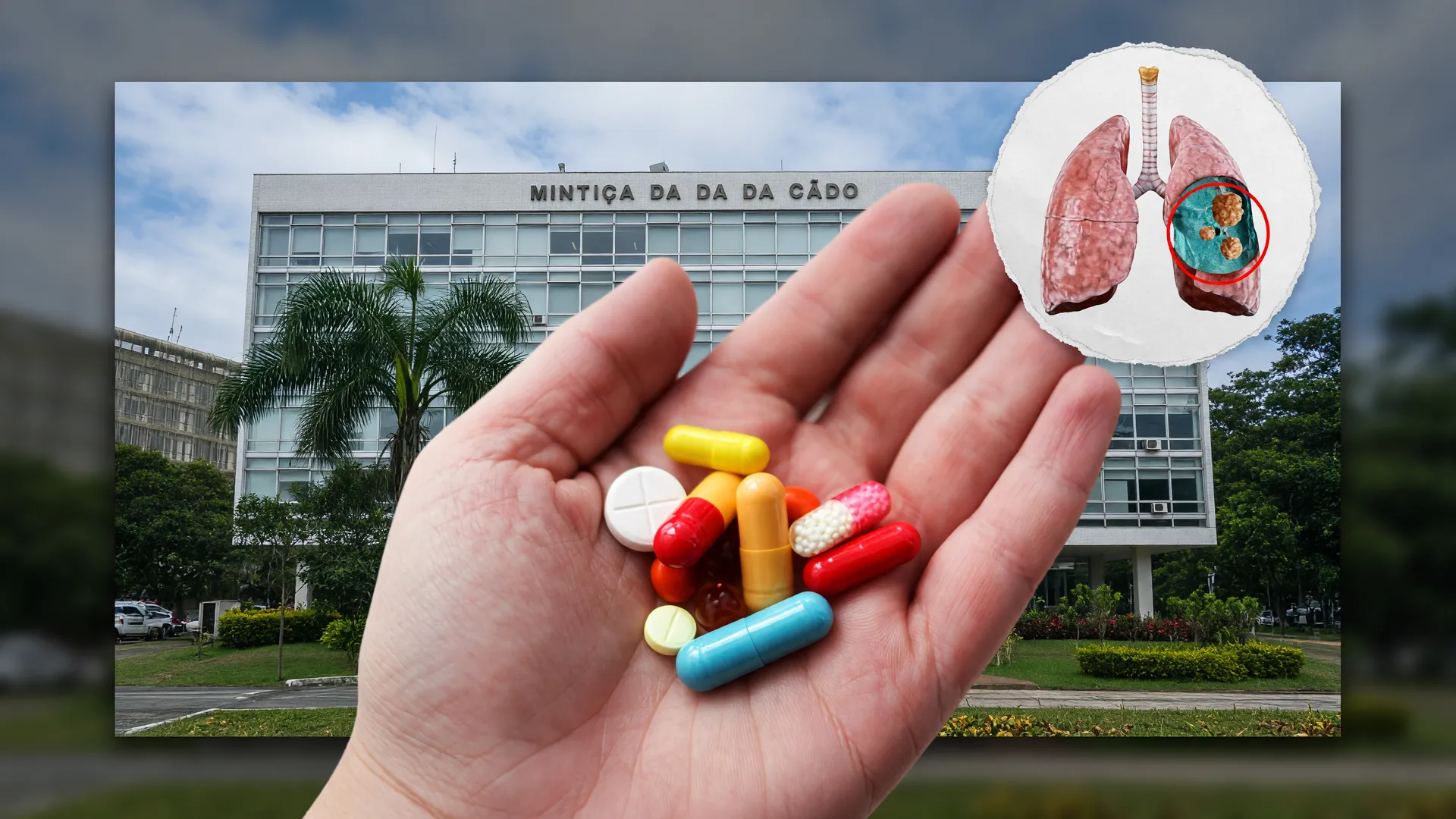 Medicamentos contra câncer no SUS: cápsulas e comprimidos diante do edifício do Ministério da Saúde em Brasília